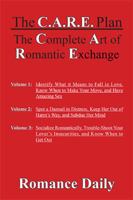 The C.A.R.E. Plan: The Complete Art of Romantic Exchange 1984540084 Book Cover