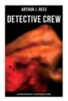 Detective Crew: The Hampstead Mystery & The Mystery of the Downs 8027279615 Book Cover