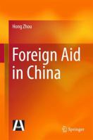 Foreign Aid in China 3662514745 Book Cover