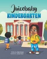 juicebaby goes to kindergarten B09L4X47XG Book Cover