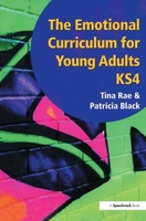The Emotional Curriculum for Young Adults KS4 1906517134 Book Cover