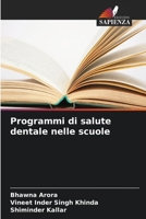 Programmi di salute dentale nelle scuole (Italian Edition) 6630209990 Book Cover