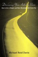 Discovering Your Authentic Power 0533160170 Book Cover