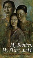 My Brother, My Sister, and I 0689806566 Book Cover