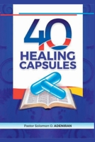 40 Healing Capsules B0BJ56XJZY Book Cover