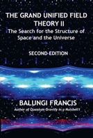 The Grand Unified Theory II B0G62T7X5P Book Cover
