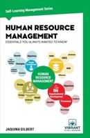 Human Resource Management Essentials You Always Wanted To Know (Self-Learning Management Series) 1949395839 Book Cover