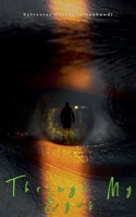 Through My Eyes (Life and Culture) B0DSK8L2NX Book Cover