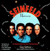 The Seinfeld Universe: An Unauthorized Fan'S-Eye View of the Entire Domain 0806517441 Book Cover
