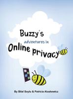 Buzzy's Adventures in Online Privacy: Privacy Teaching Tool for Parents and Caregivers 1733060804 Book Cover