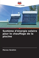Système d'énergie solaire pour le chauffage de la piscine (French Edition) 6209578837 Book Cover