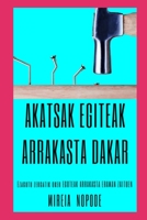 Akatsak egiteak arrakasta dakar: Ezagutu zergatik oker EGOTEAK ARRAKASTA ERAMAN ZAITUEN B0F78JQ45V Book Cover