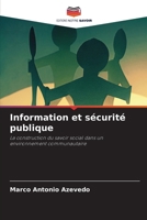 Information et sécurité publique (French Edition) 6209368522 Book Cover
