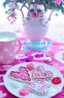 Ice Kissed 2! The Clarke's B087SM3VB1 Book Cover