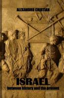 Israel - between history and the present 1077969236 Book Cover