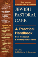 Jewish Pastoral Care: A Practical Handbook From Traditional and Contemporary Sources 1580234275 Book Cover