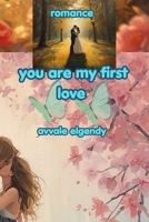 you're my first love !: romance love real story B0H7MYZRHK Book Cover