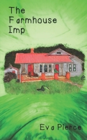 The Farmhouse Imp 1733231641 Book Cover