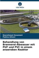 Behandlung von Brennerei-Abwasser mit PUF und PVC in einem anaeroben Reaktor 6208702127 Book Cover