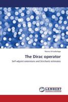 The Dirac operator: Self-adjoint extensions and Strichartz estimates 3659435937 Book Cover