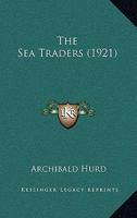 The Sea Traders. 116560079X Book Cover