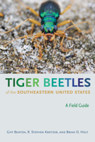 Tiger Beetles of the Southeastern United States: A Field Guide 0817359982 Book Cover