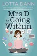 Mrs D is Going Within 1877505862 Book Cover