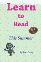 Learn to Read this Summer B08CWD65PH Book Cover