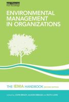 Environmental Management in Organizations: The Iema Handbook 1849710627 Book Cover
