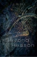 Beyond Reason 0989397467 Book Cover