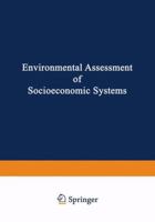 Environmental Assessment of Socioeconomic Systems 1468425226 Book Cover