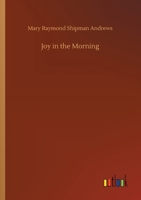 Joy in the Morning 1523819537 Book Cover