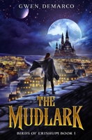 The Mudlark: Birds of Erishum Trilogy B0CMJ5W8R3 Book Cover