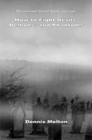 How to Fight Devils, Demons, and Phantoms 1608623246 Book Cover