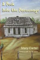 A Peek Into the Parsonage 1543026869 Book Cover
