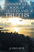Hand(Pocket)Book of Quotes and Truths 1984570331 Book Cover