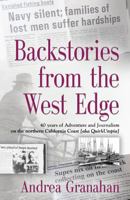 Backstories from the West Edge: 40 years of Adventures and Journalism on Northern California's Coast [aka QuirkUtopia] 1634924916 Book Cover