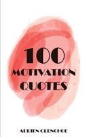 100 motivation book B09SP2QS6L Book Cover