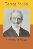 Answers To Prayer (Moody Classics) 1512059269 Book Cover