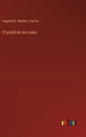 El puñal de los celos (Spanish Edition) 336803779X Book Cover