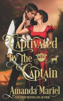 Captivated by the Captain 1540525651 Book Cover