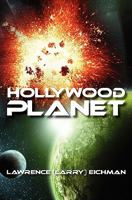 Hollywood Planet 1439268517 Book Cover