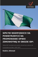 Wplyw Nigeryjskich Sil Powietrznych Na Promowanie Opieki Zdrowotnej W Obozie Idp (Polish Edition) 6209532640 Book Cover