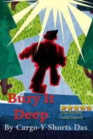 Bury It Deep B0GGTT5RD1 Book Cover