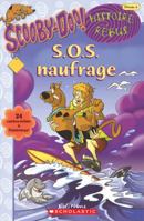 Scooby-Doo! S.O.S. naufrage 0439940788 Book Cover
