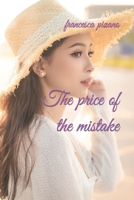 The price of the mistake B0C2SG3YRP Book Cover