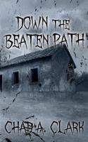 Down The Beaten Path 1536894699 Book Cover
