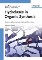 Hydrolases in Organic Synthesis: Regio- And Stereoselective Biotransformations 3527310290 Book Cover