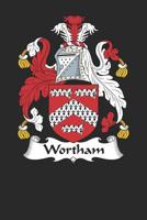 Wortham: Wortham Coat of Arms and Family Crest Notebook Journal (6 x 9 - 100 pages) 1081325763 Book Cover