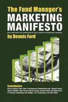 The Fund Manager's Marketing Manifesto 0982927207 Book Cover